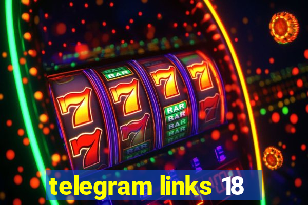 telegram links 18